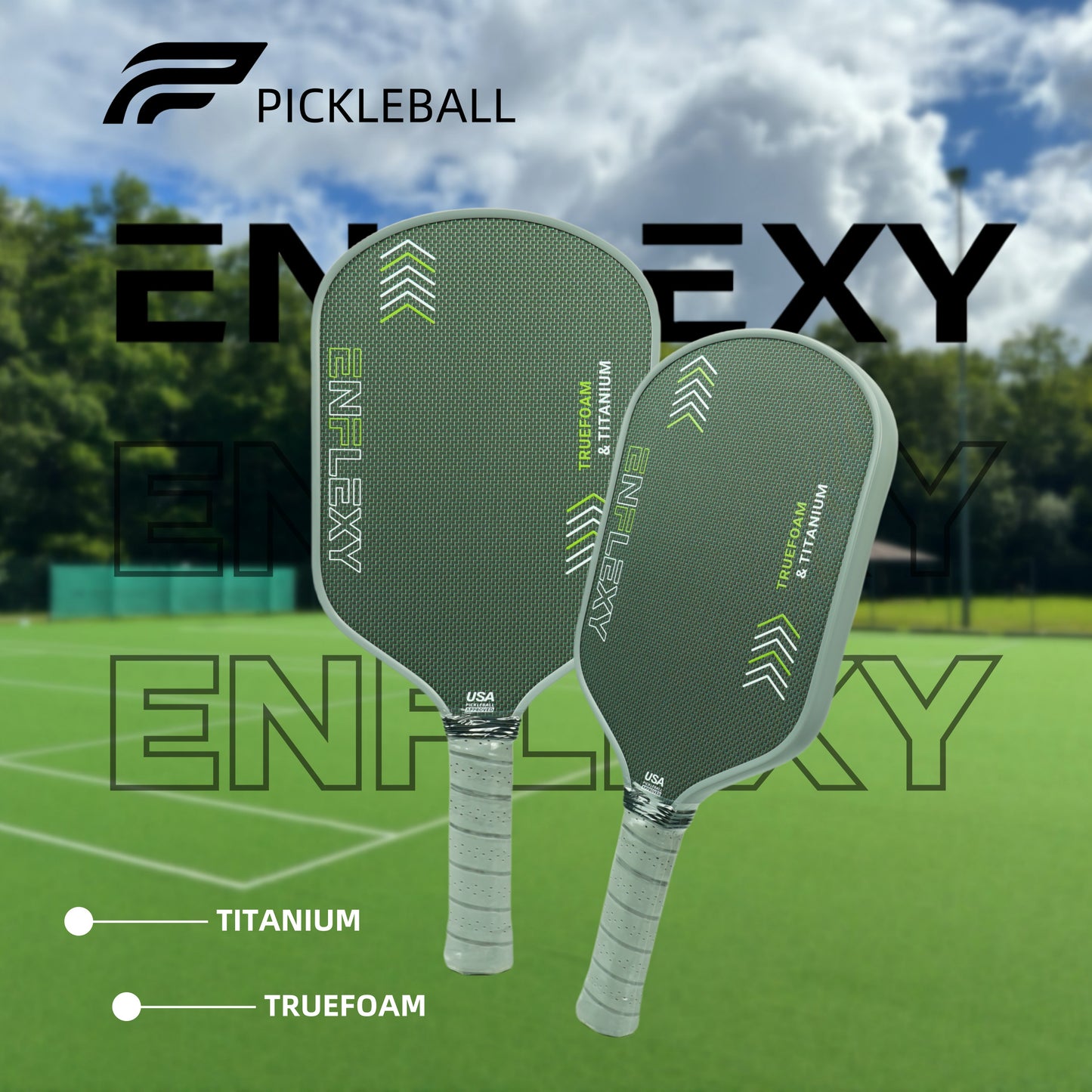ENFLEXY Truefoam core and Green Titanium surface pickleball paddle